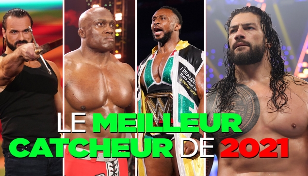 Le MEILLEUR catcheur WWE de 2021